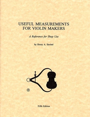 Useful Measurements for Violin Makers